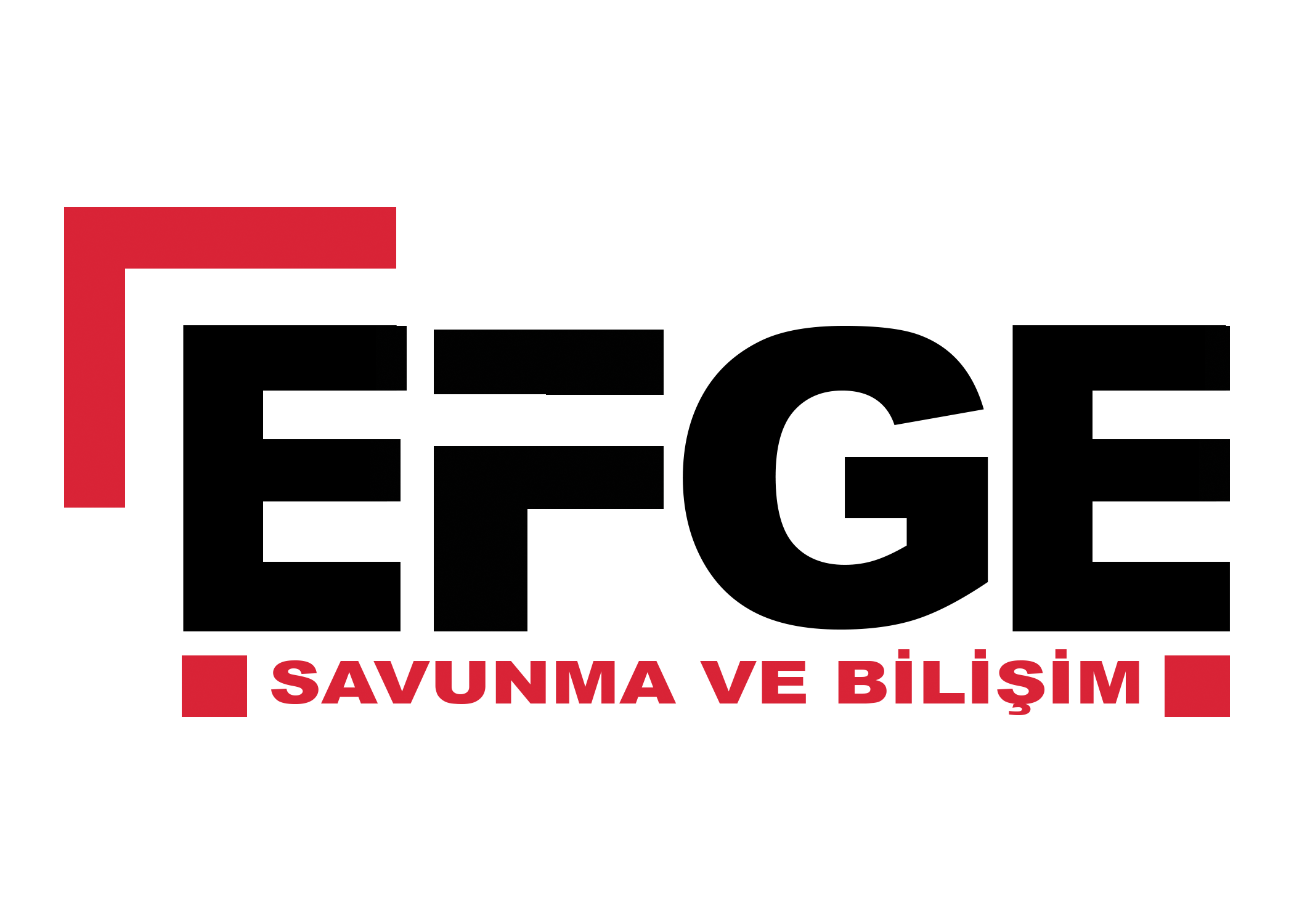 EFGE SAVUNMA BİLİŞİM VE GÜVENLİK SİSTEMLERİ LTD.ŞTİ